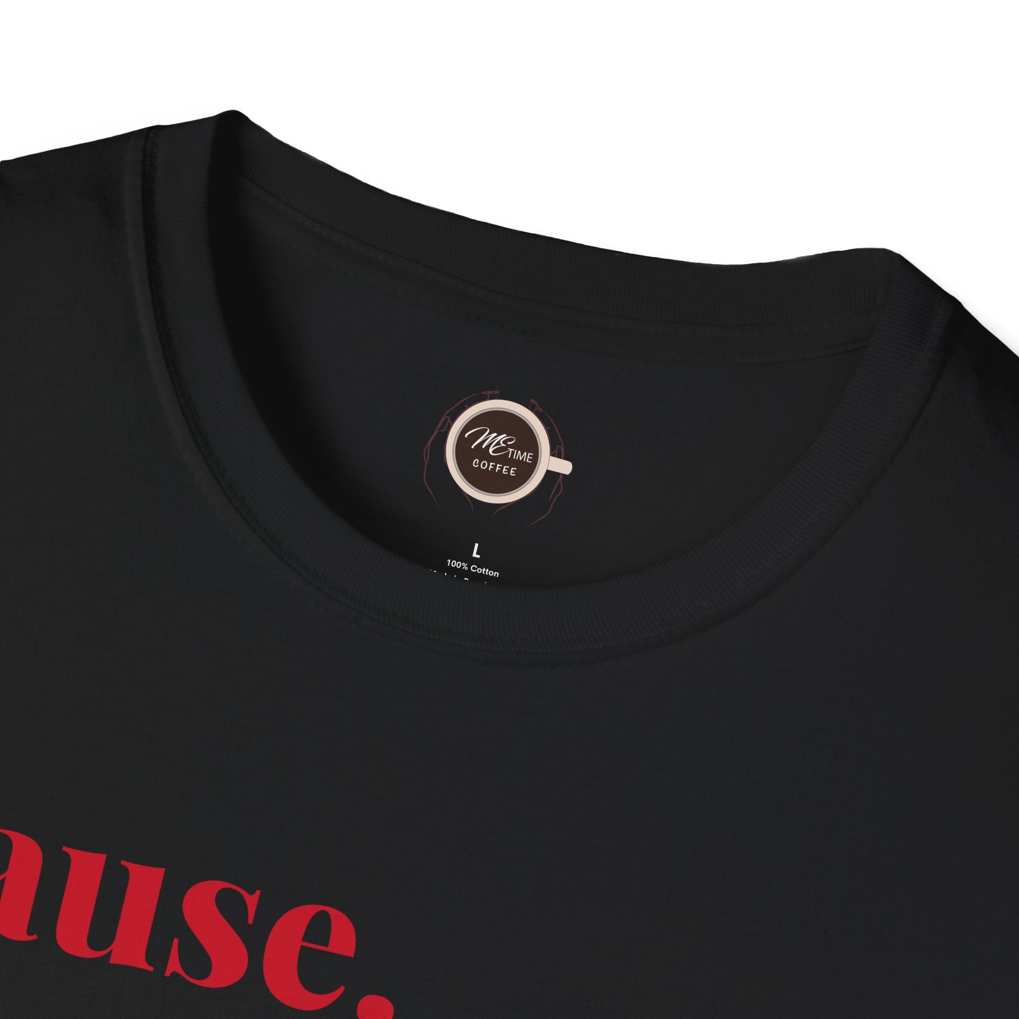 Pause. Sip. Savor.®| Me Time Coffee Tee